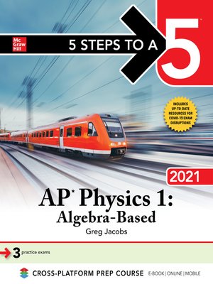 cover image of 5 Steps to a 5: AP Physics 1 "Algebra-Based" 2021